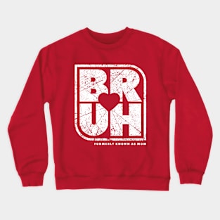 Bruh Formerly Known As Mom Crewneck Sweatshirt